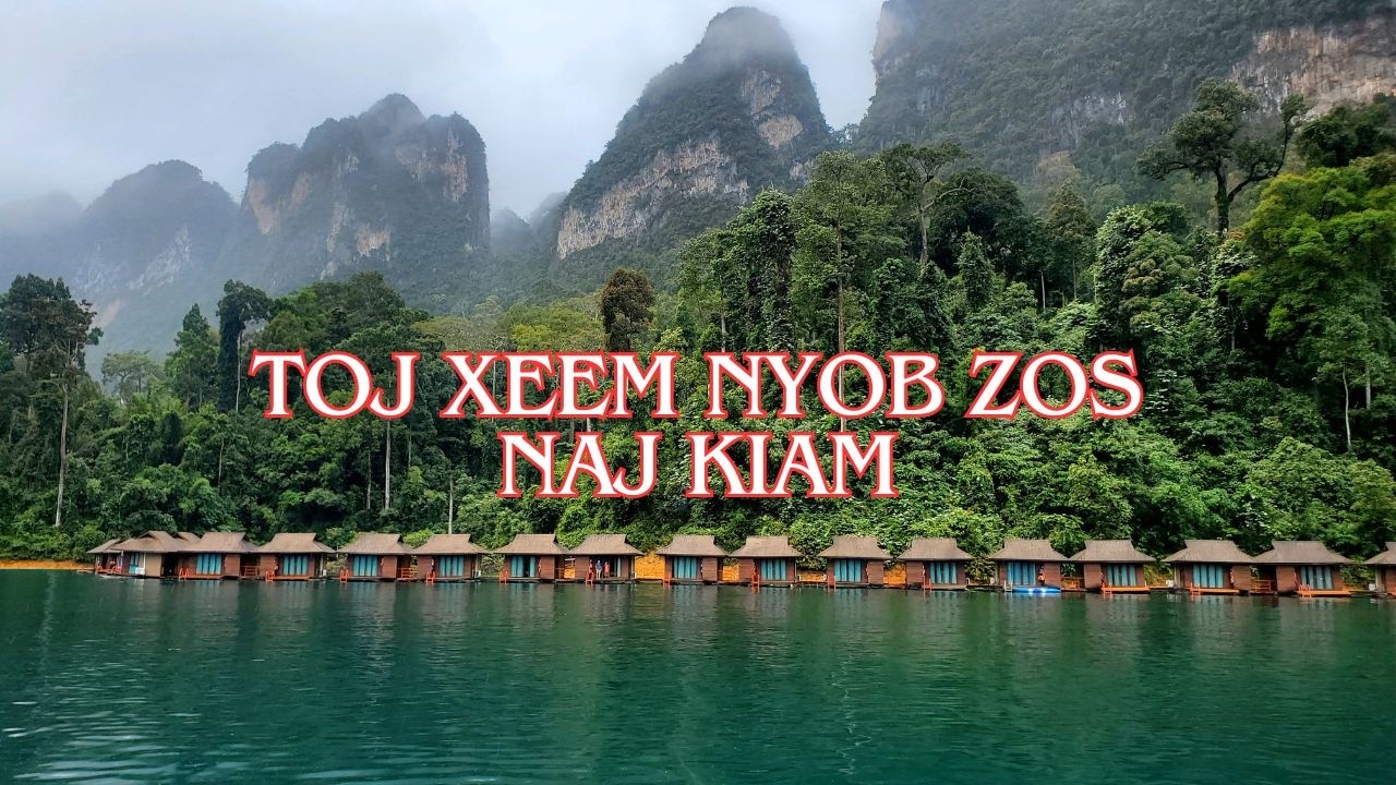 Toj Xeem Nyob Zos Naj Kiam