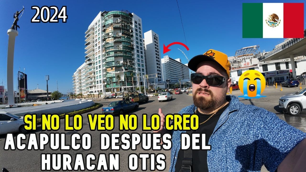 ACAPULCO 3 Meses Despues del HURACAN OTIS 