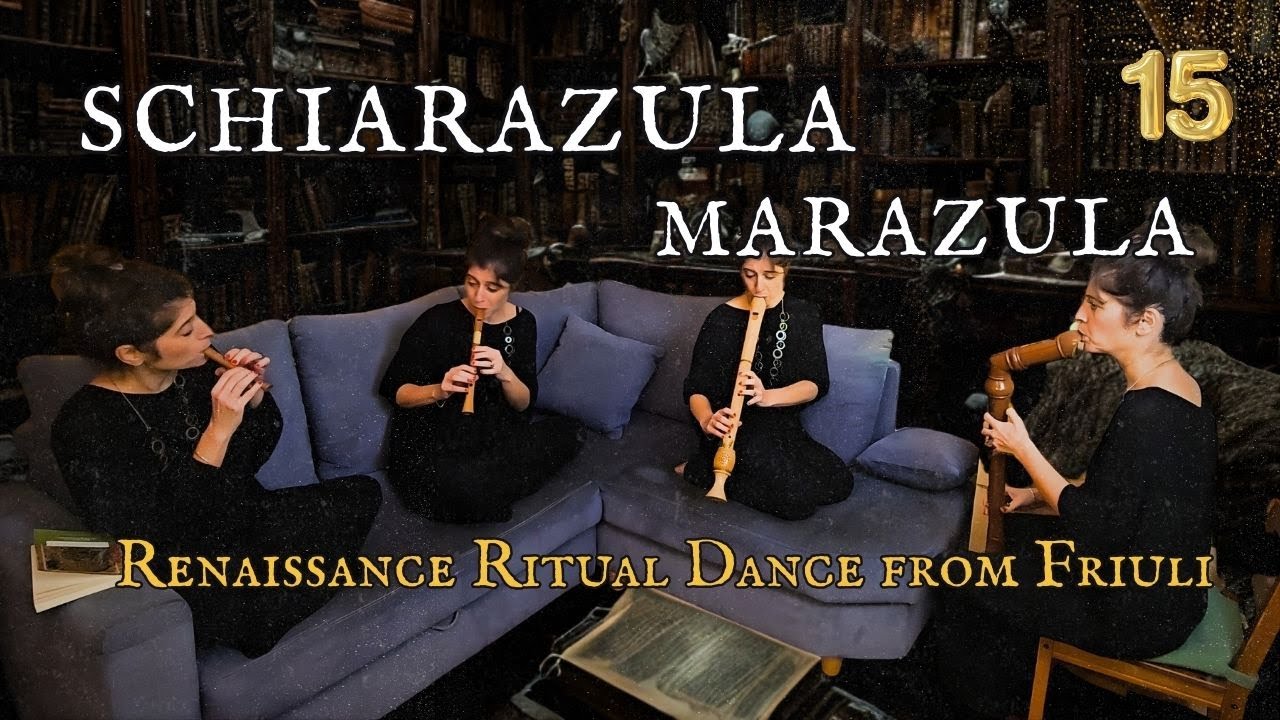 15 Dicembre / Schiarazula Marazula / A Renaissance Ritual Dance from Friuli