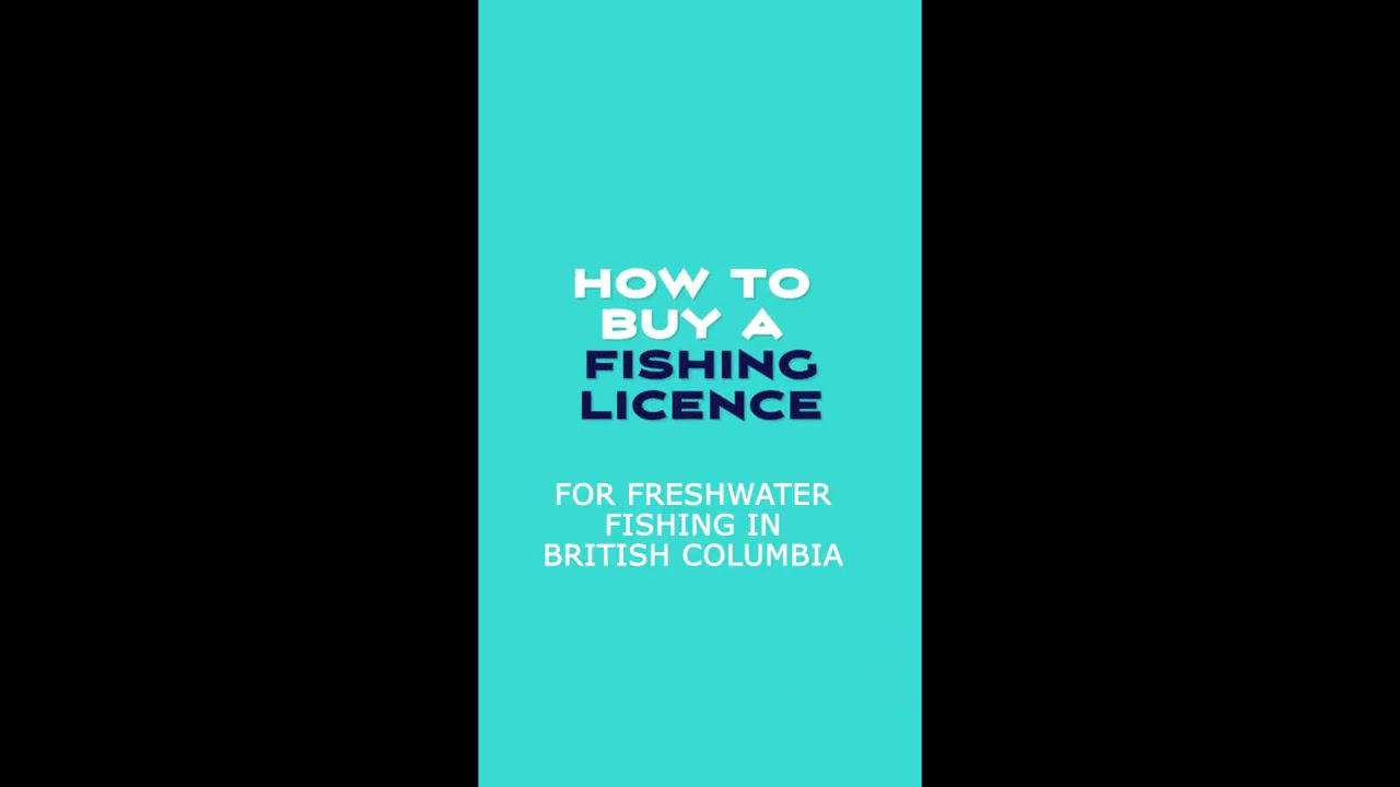 How to Buy a B.C. Freshwater #Fishing Licence Online