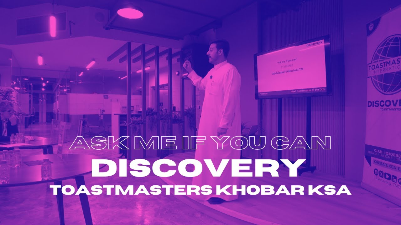 Ask Me If You Can | TM Abdulateef Al-Bustani | Discovery Toastmasters Club Khobar