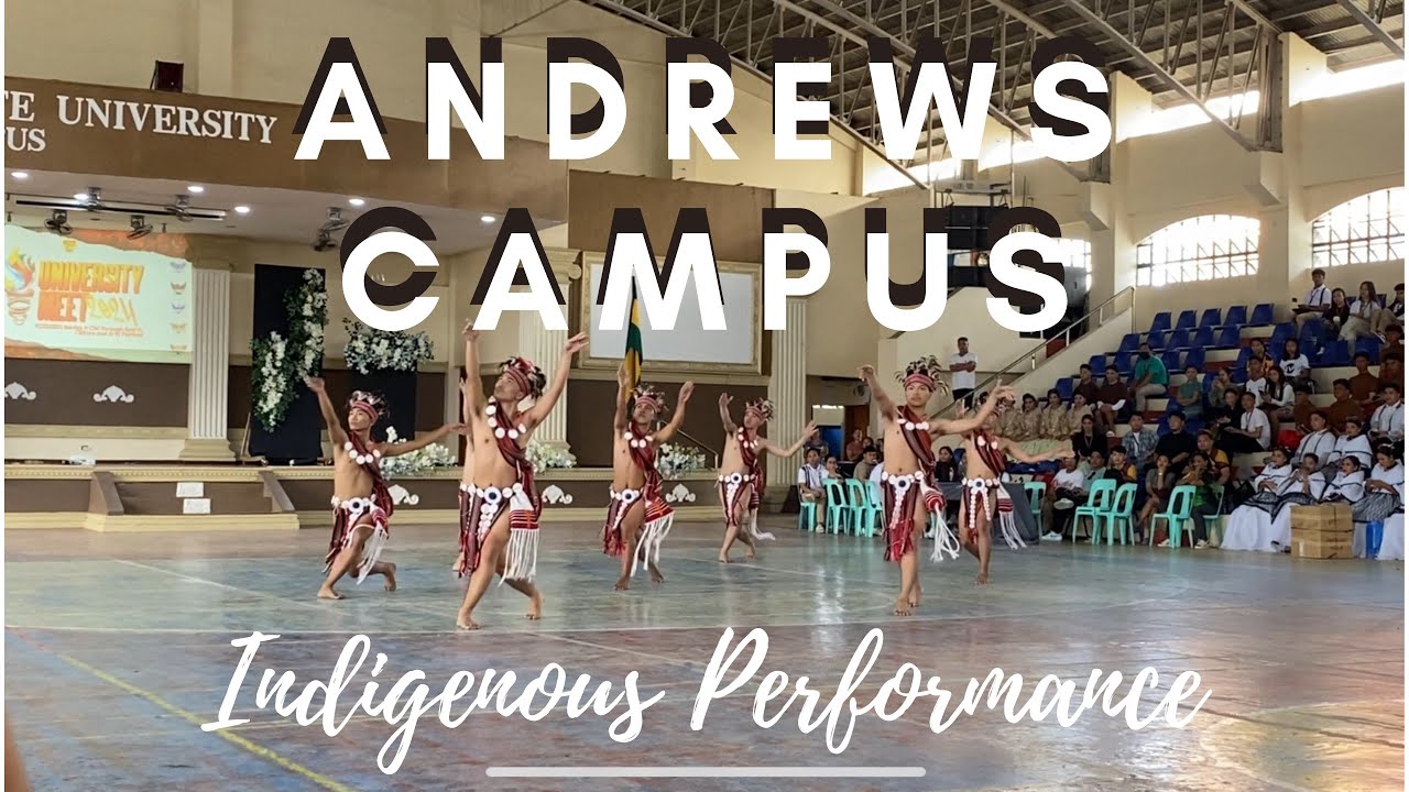 CAGAYAN STATE UNIVERSITY - CSU UNIVERSITY MEET INDIGENOUS PERFORMANCE - CHAMPION ANDREWS CAMPUS
