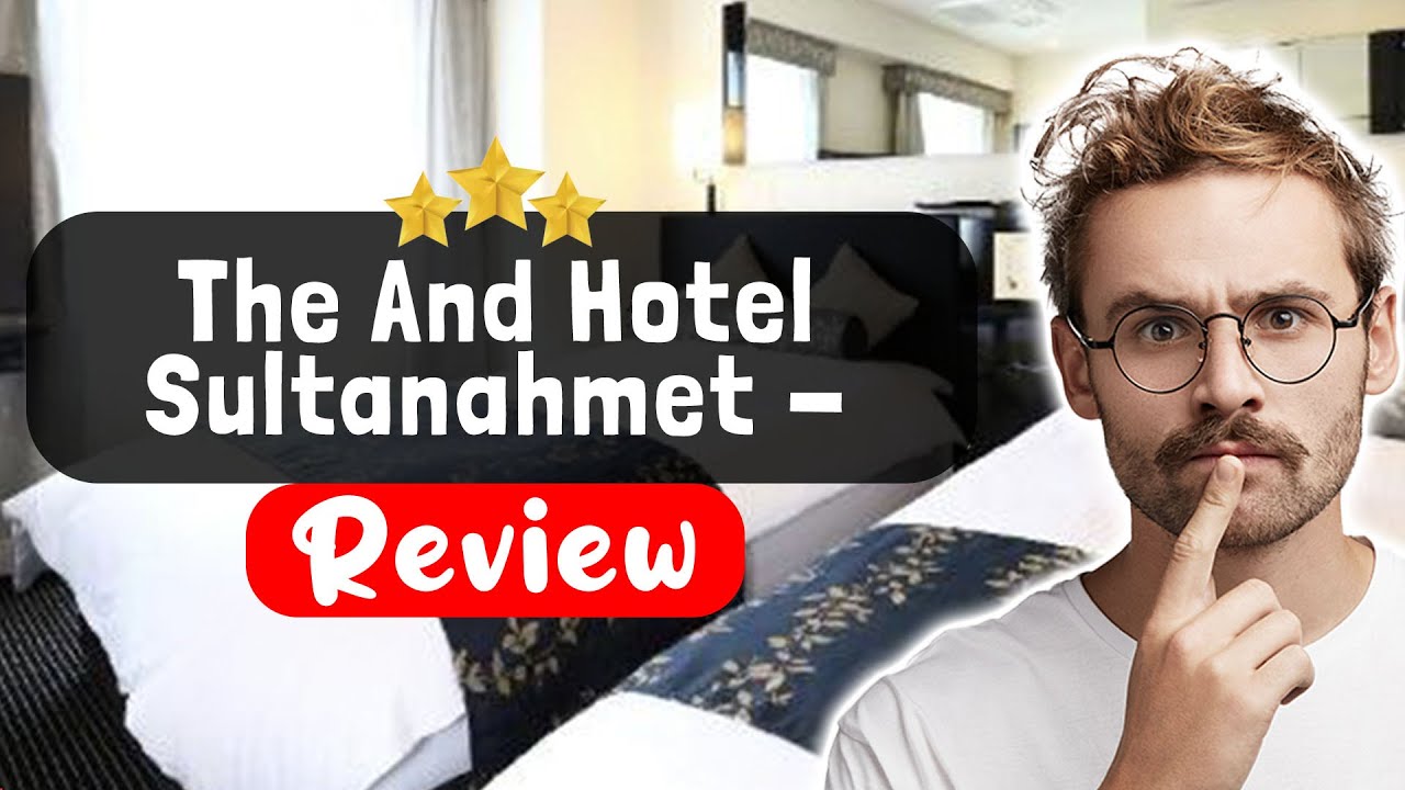 The And Hotel Sultanahmet &mdash; специальный обзор Стамбула &mdash; стоит ли здесь остановиться?