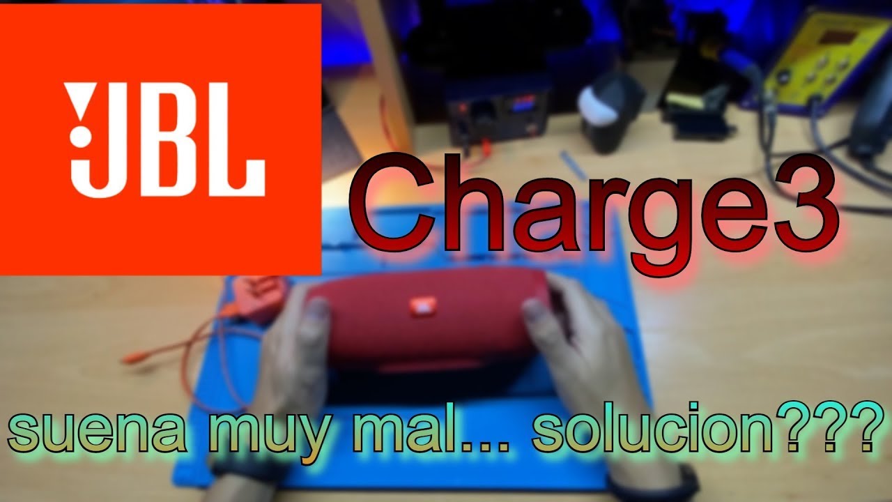 JBL Charge3 con descarga en el audio -  solución de casualidad!!!