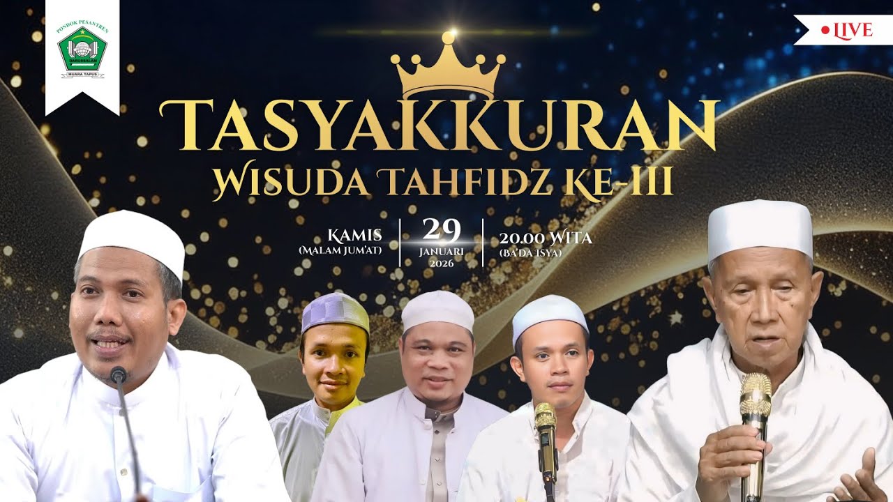 TASYAKKURAN WISUDA TAHFIDZ KE-III | SANTRI & SANTRIWATI TAHFIDZUL QUR'AN PDF. DARUSSALAM MUARA TAPUS