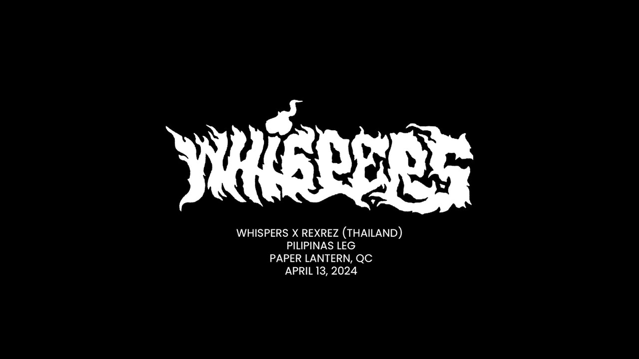 WHISPERS - Live in Manila, Philippines - April 13, 2024