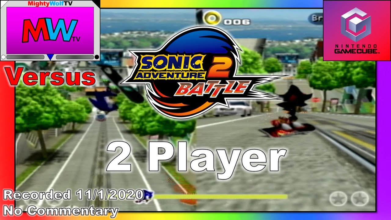 MWTV VERSUS | Sonic Adventure 2: Battle (2 Player) | No Commentary