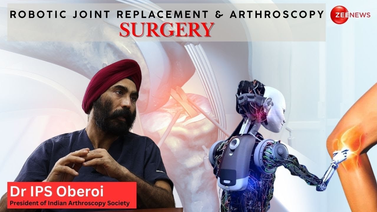 Dr IPS Oberoi Exclusive Interview on Robotic Surgery: Dr IPS से जानें क्या है रोबोटिक सर्जरी? Zee