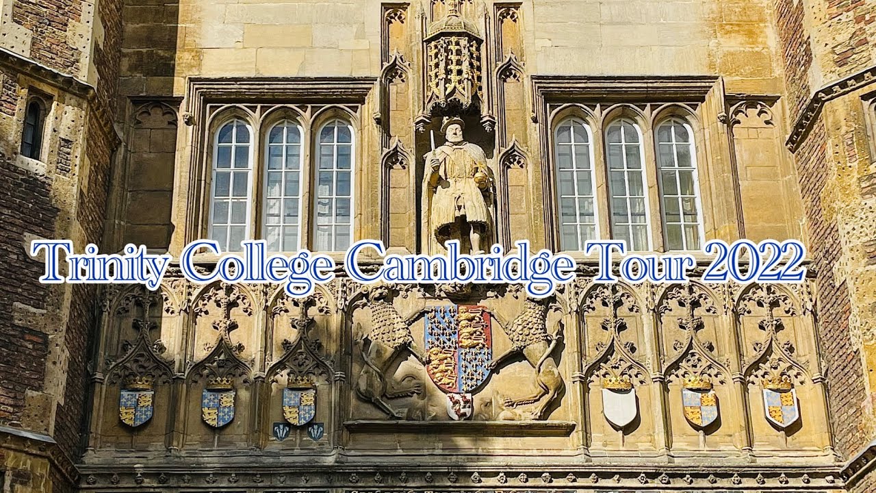 Trinity College Cambridge University 2022  tour，剑桥三一学院介绍