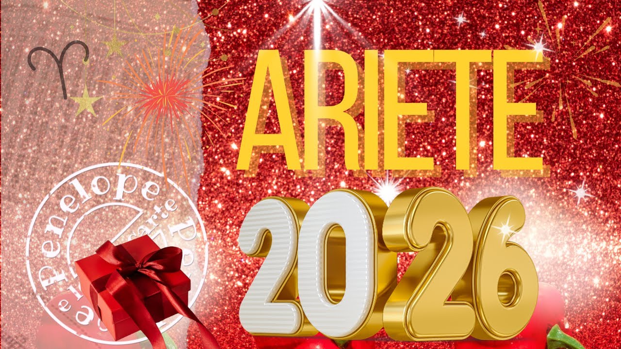 ARIETE OROSCOPO 2026  🎉🥳☘️🍾 • Astrologia  •