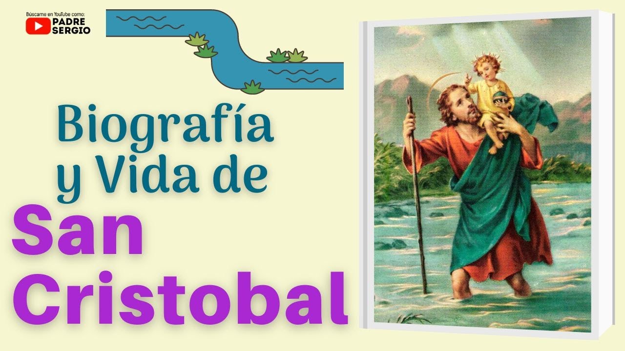 Vida y Biografía de San Cristobal, PATRÓN de los viajeros 🧳 conductores 🚗 peregrinos🦶