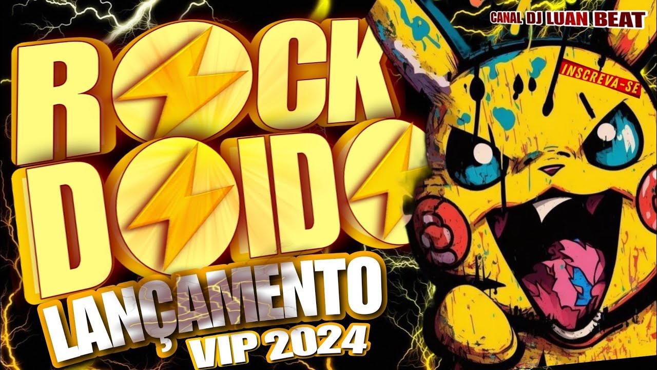 ROCK DOIDO🔥DOIDO☆LANÇAMENT●⚡️VIP#rockdoido2024
