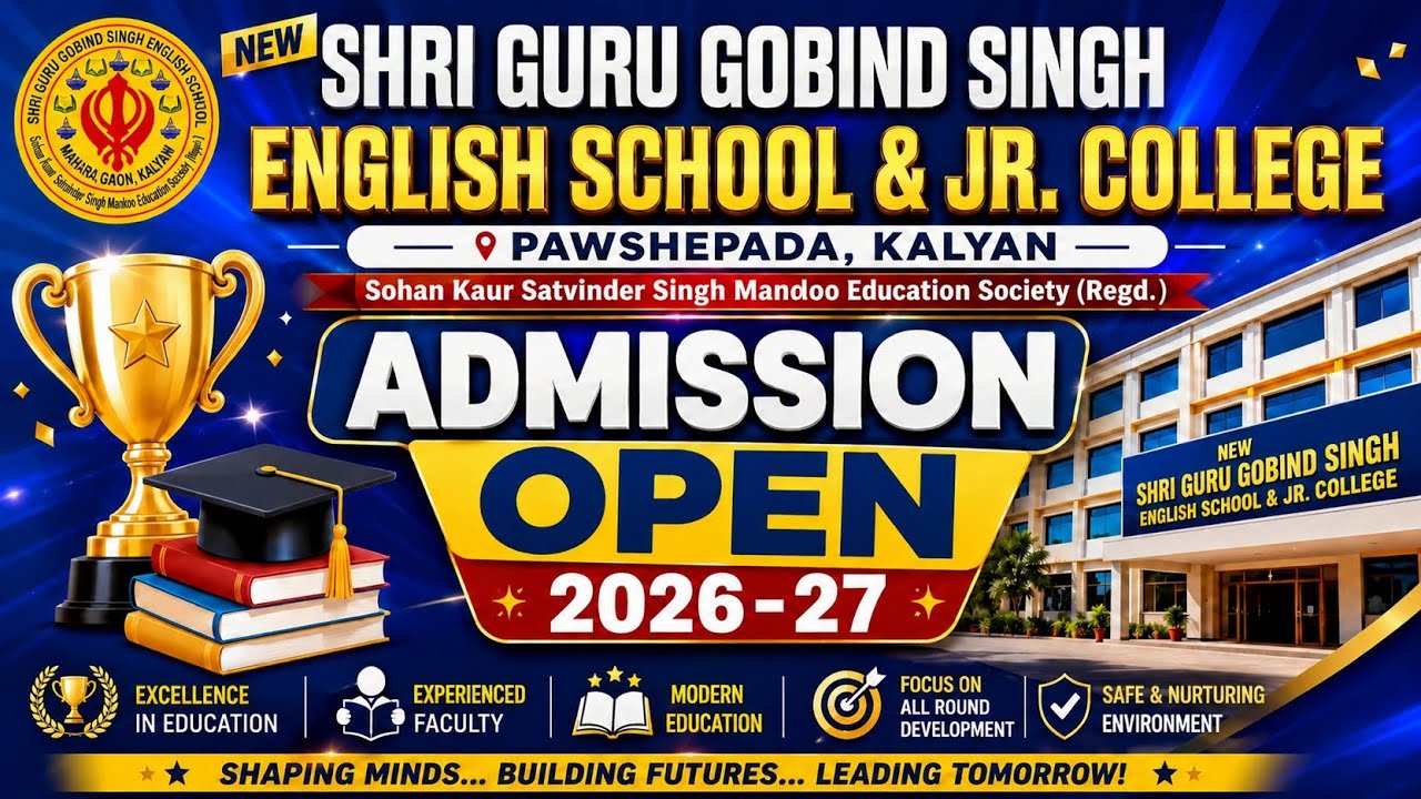 🎓 Admissions Open 2026-27 | NEW SHRI GURU GOBIND SINGH ENGLISH SCHOOL & JR. COLLEGE 🎓