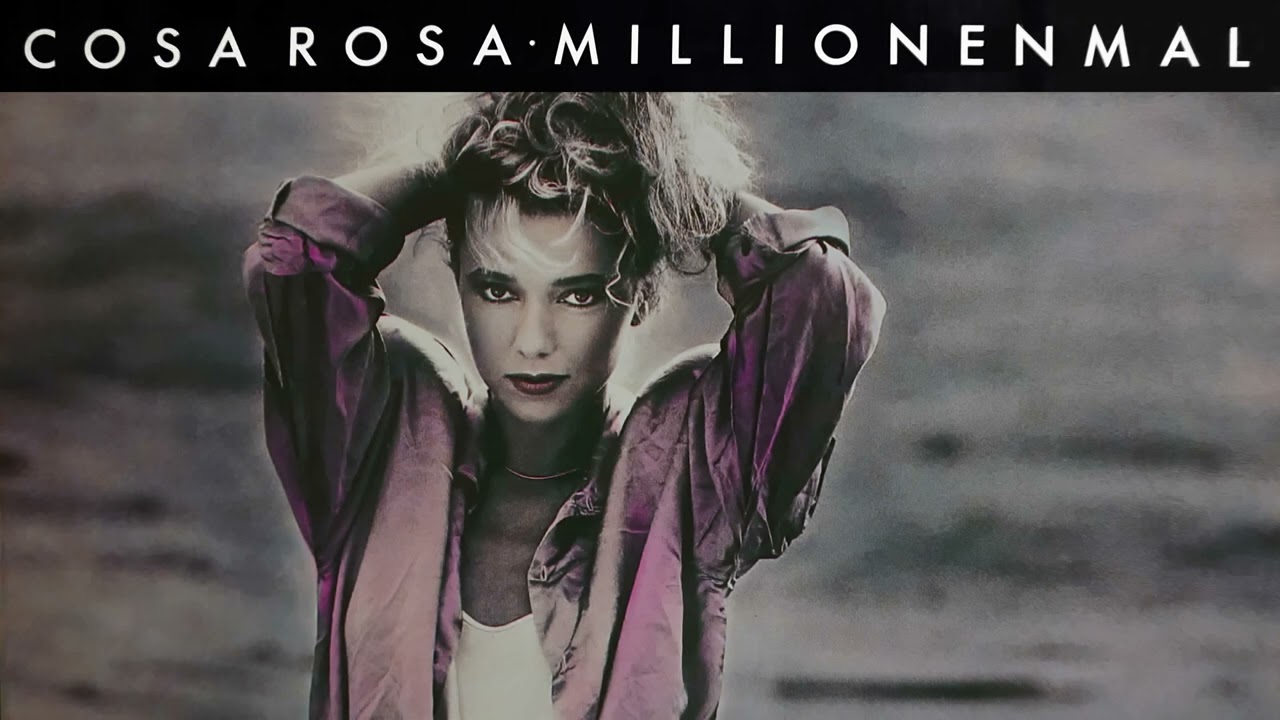 Cosa Rosa - Millionenmal (XL-Millionenmix) NDW Maxi 1985
