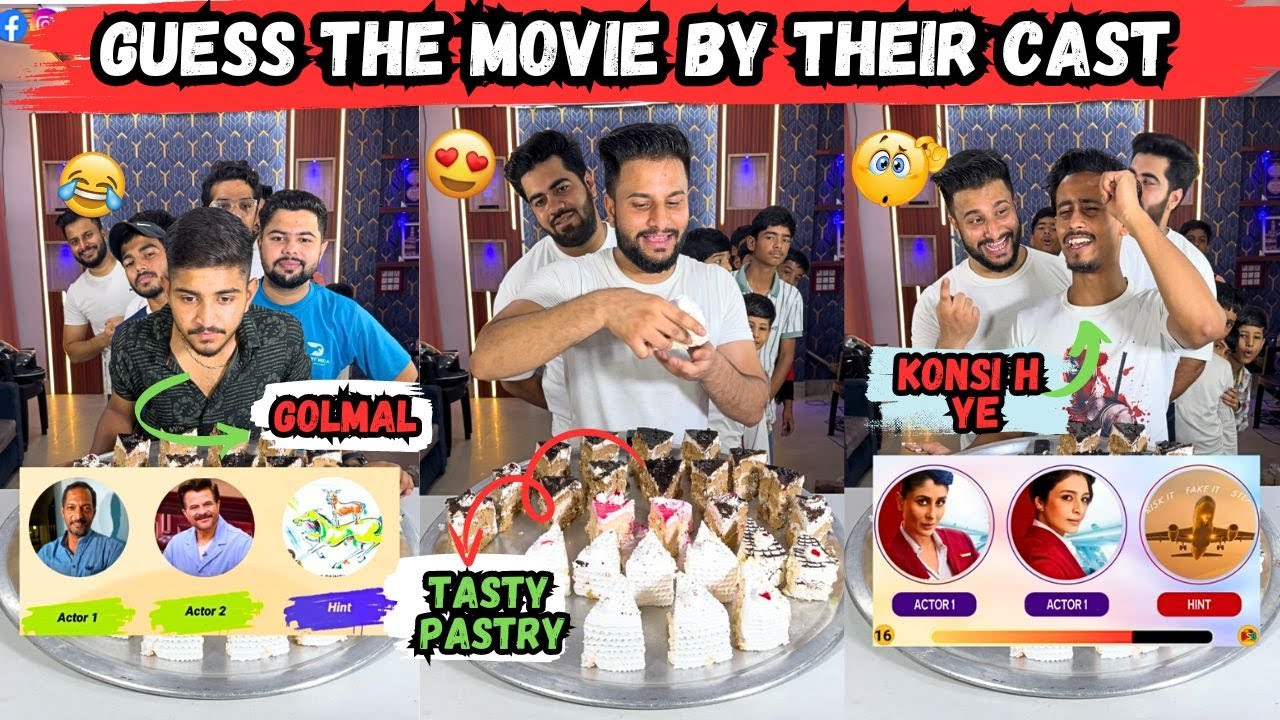 Guess The Movie By Their Cast & Take Pastry 🤯🤩 Some Of Them Are Really Difficult😂| Sahil khan & Team