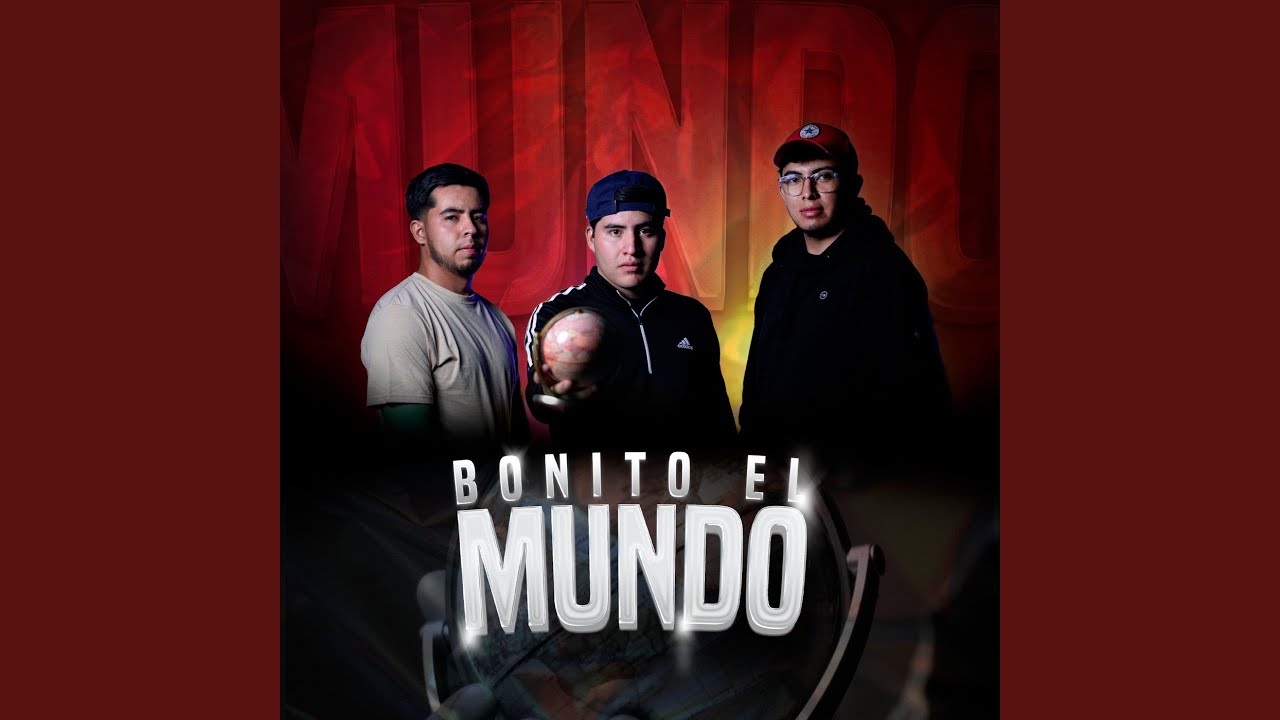 Bonito El Mundo