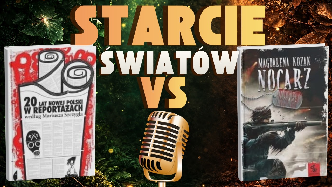 Czy reportaż ma dziś SZANSĘ z fantasy? Starcie dwóch światów literatury