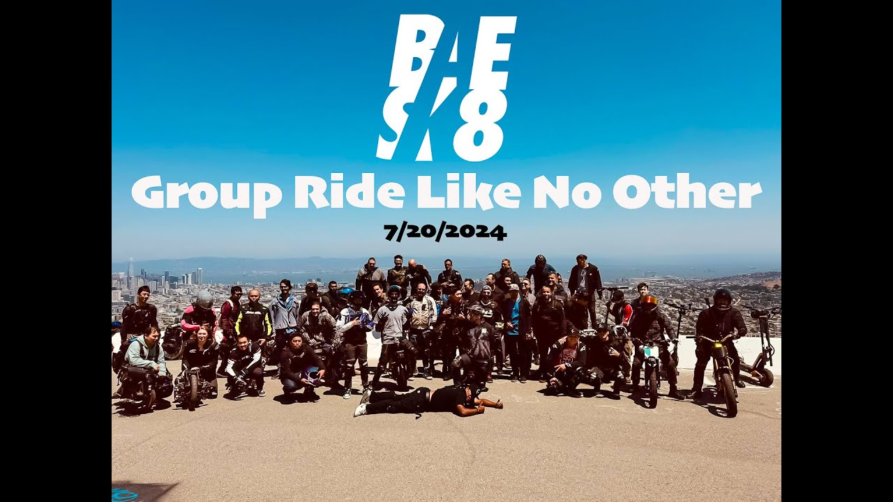 BAESK8 Group Ride - 7.20.2024 (The Fastest PEV's on San Francisco streets)