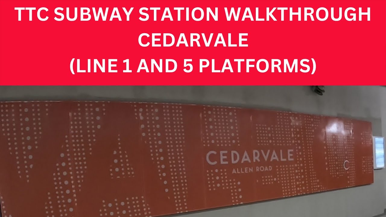 TTC Subway Station Walkthrough - Cedarvale (Line 1 and 5)