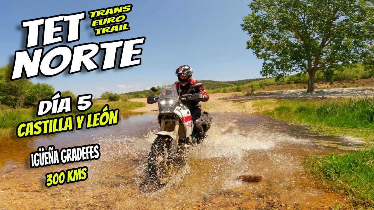 TET Norte  Día 5 🖐️ Castilla y León 🛠️ Moto Trail OffRoad