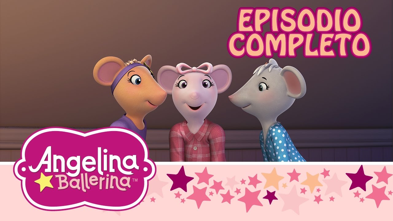 Angelina Ballerina Latinoamérica – “Angelina y su Pijamada” y “El Ensayo Ruidoso” (Nuevo Episodio)