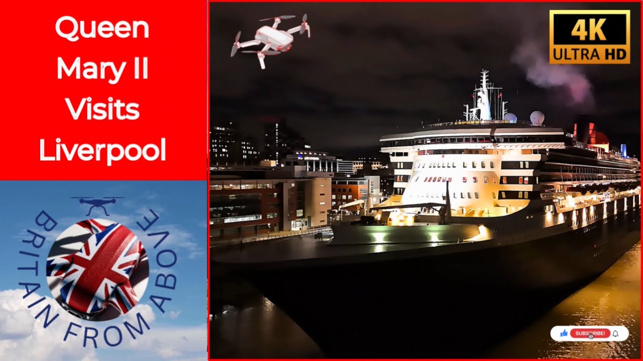 Queen Mary 2 docked at Night in Liverpool | Stunning Drone Footage 