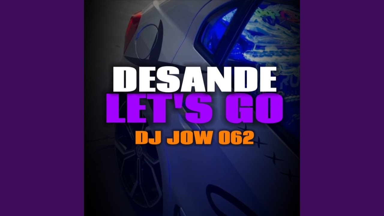 Desande Let's Go