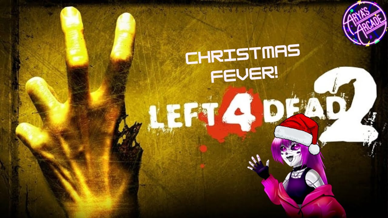 Left 4 Dead 2- Christmas Fever