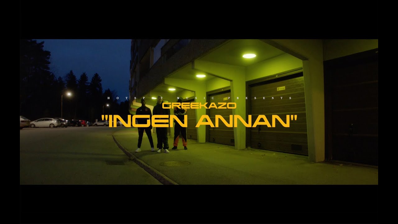 Greekazo - Ingen Annan [OFFICIAL VIDEO]