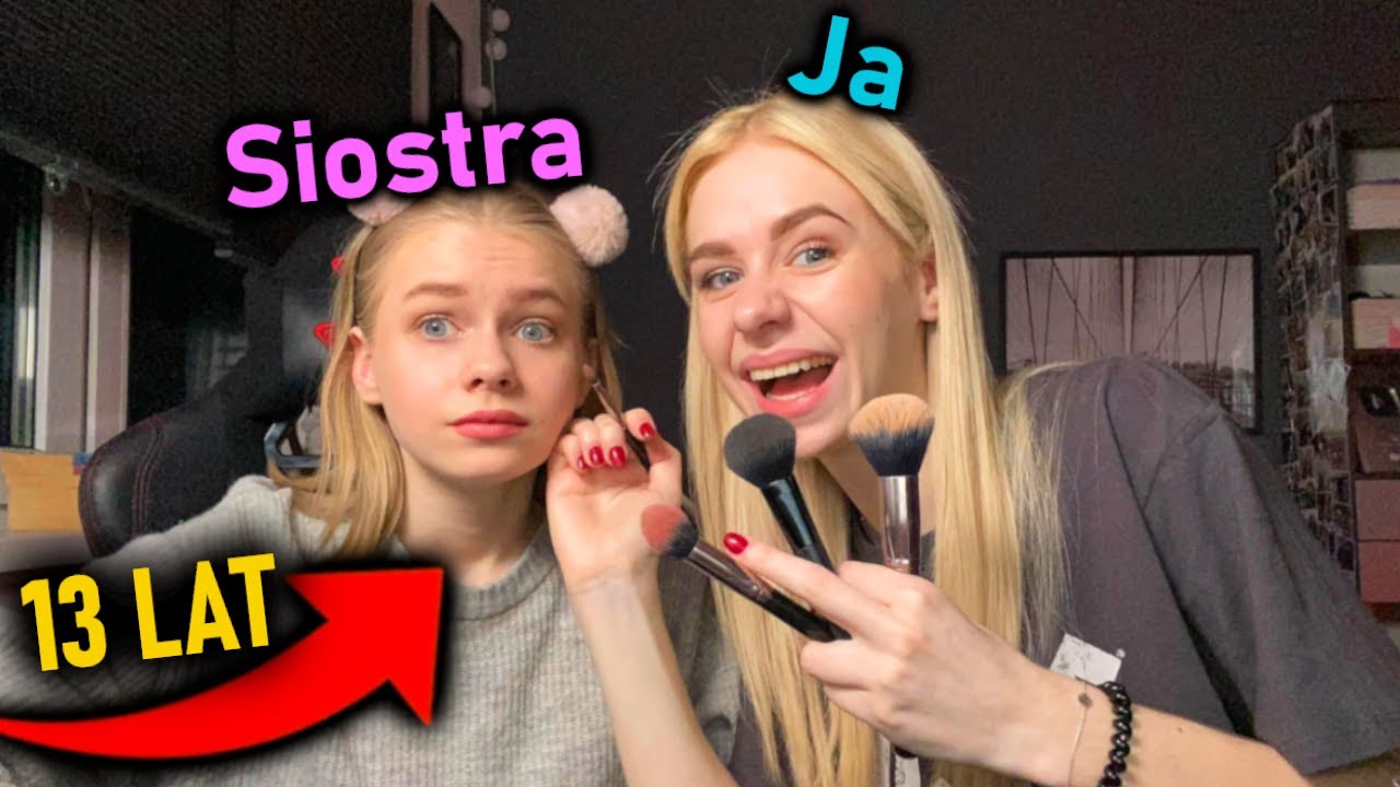 MALUJĘ MOJĄ MŁODSZĄ SIOSTRĘ! (13 lat)