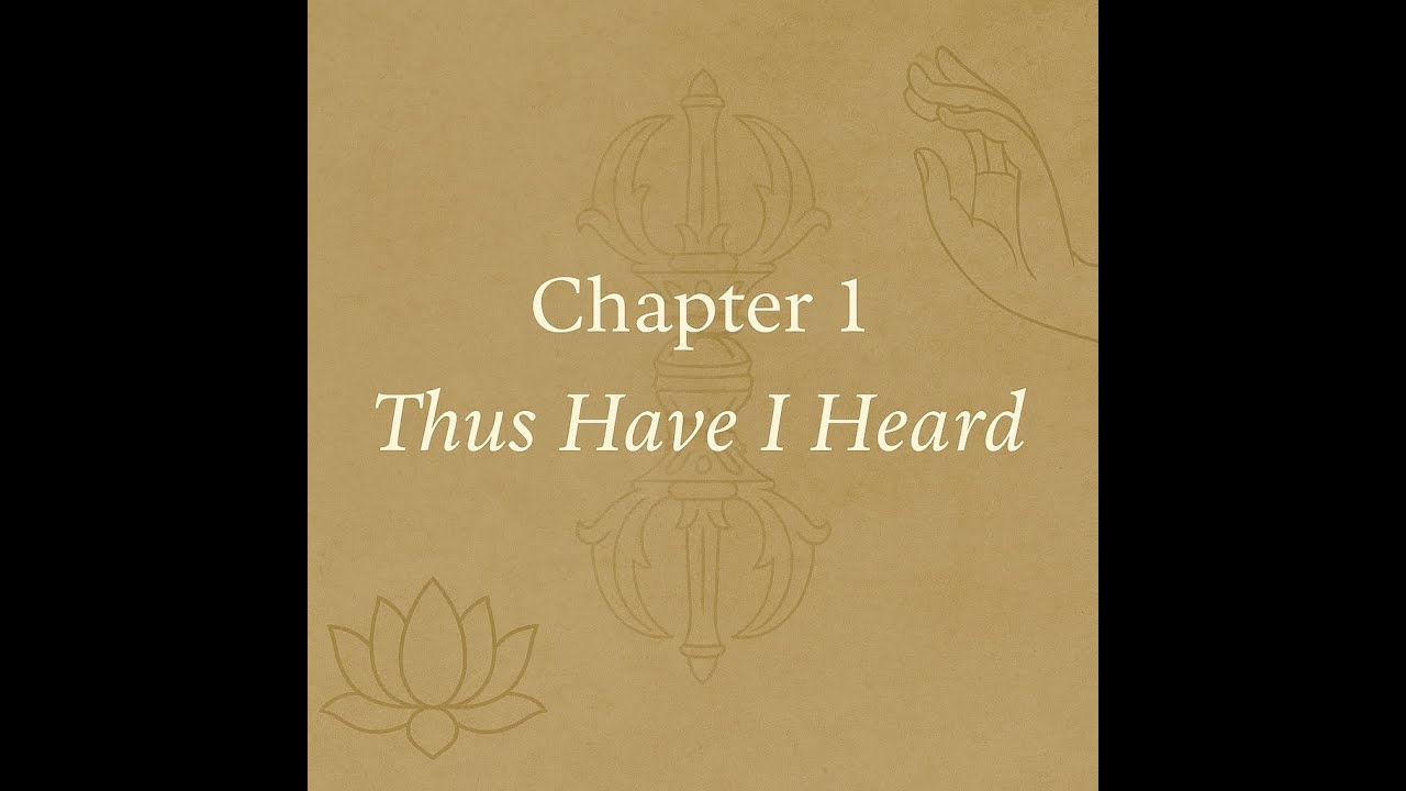 Chapter 1: Thus Have I Heard [The Diamond Sutra]