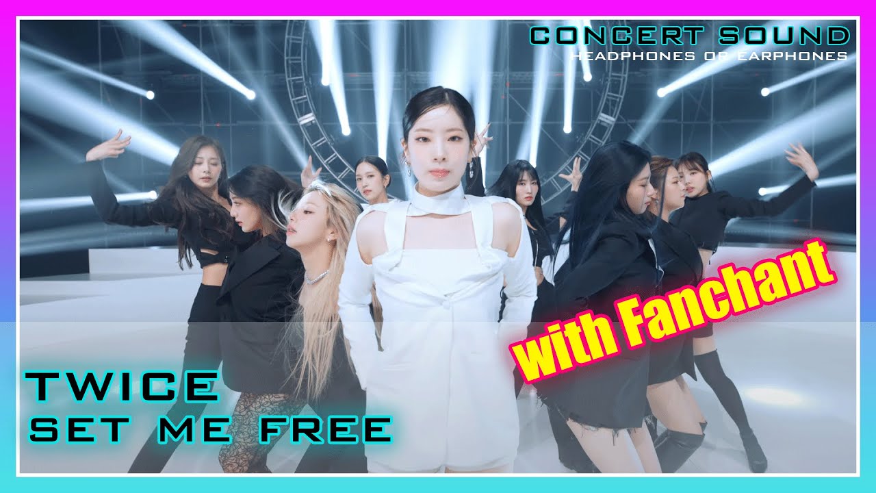 🔈 TWICE (트와이스) - SET ME FREE 🎧 #CONCERT_SOUND