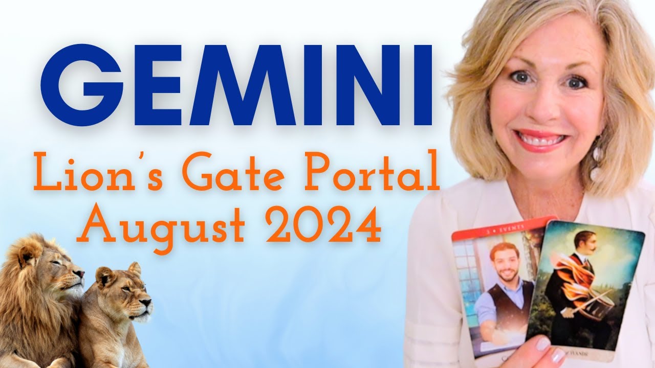 GEMINI - Your MAGICAL TIME Is NOW! Take The LEAP! | LION'S GATE PORTAL TAROT READING AUGUST 2024