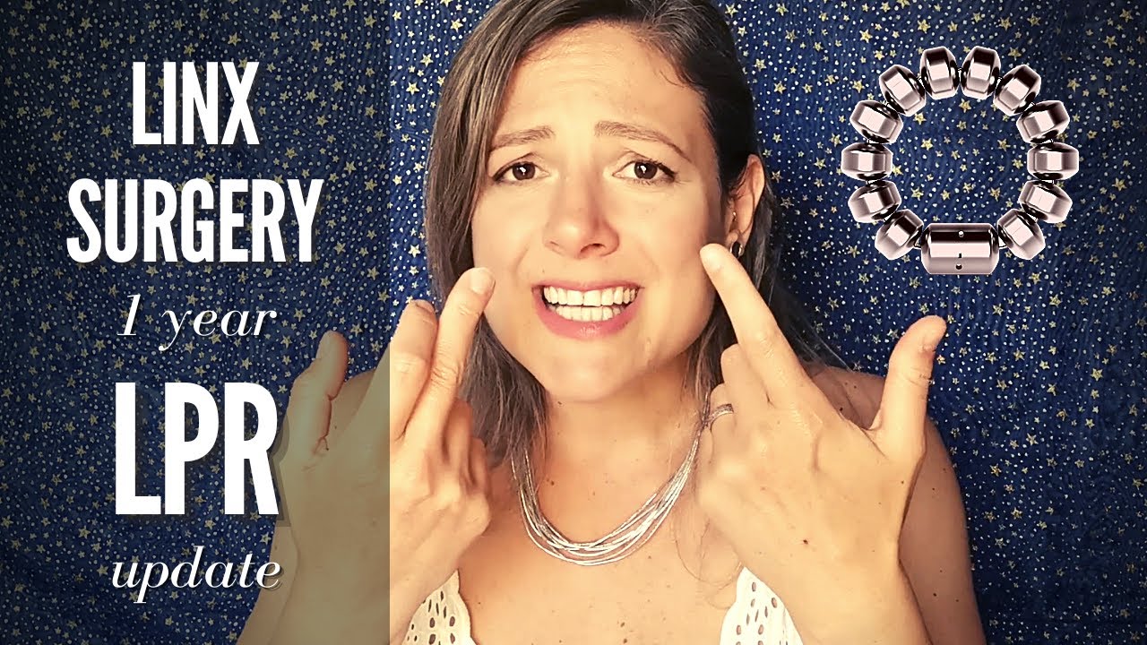 LINX Surgery - 1-Year LPR Update | Silent Reflux