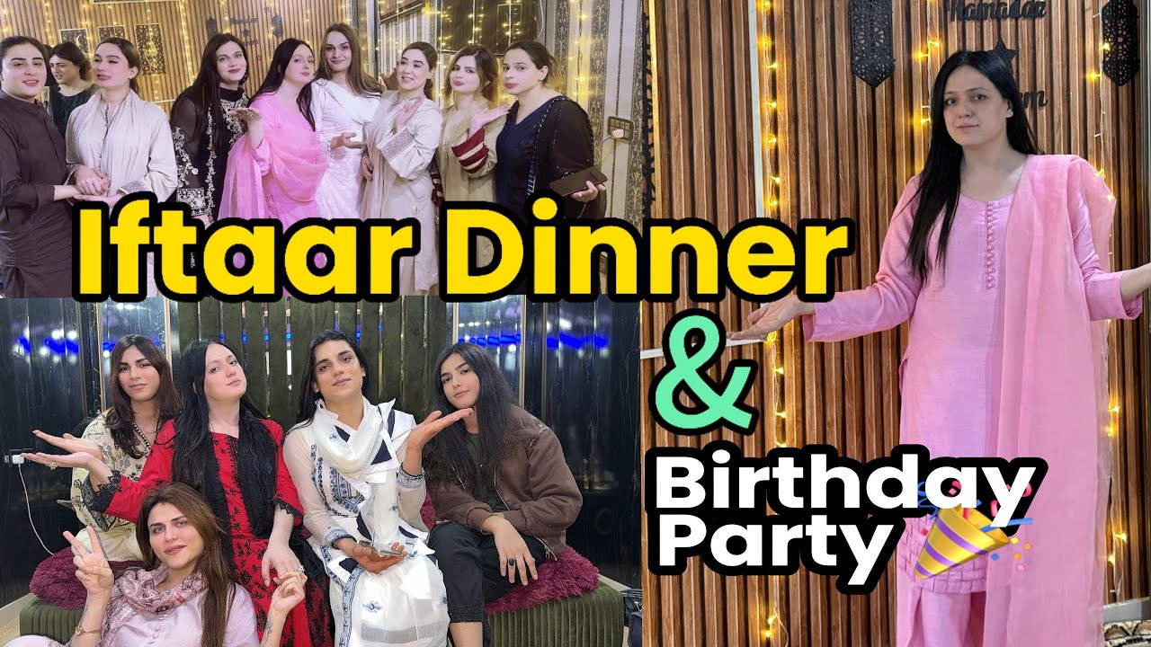 Iftar Dinner and Birthday Party || Preeti Choudhary Official