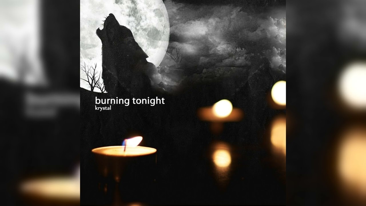 Krystal - Burning Tonight | Official Art Track