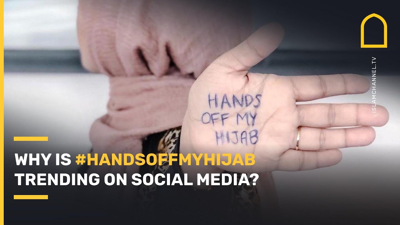 Why are Muslim social media influencers writing #HandsOffMyHijab on their hands? | Islam Channel