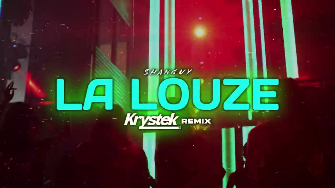 SHANGUY - La Louze [Krystek Remix]