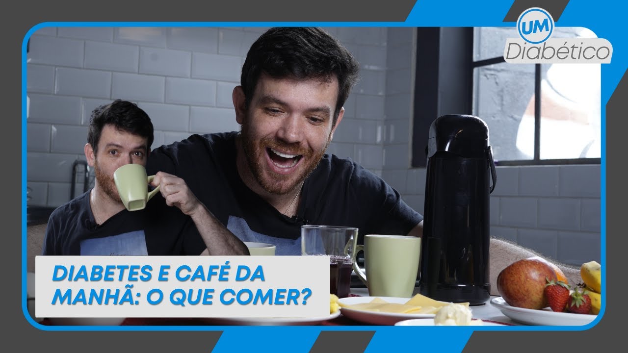 DIABETES E CAF&Eacute; DA MANH&Atilde;: O QUE COMER? | Tom Bueno