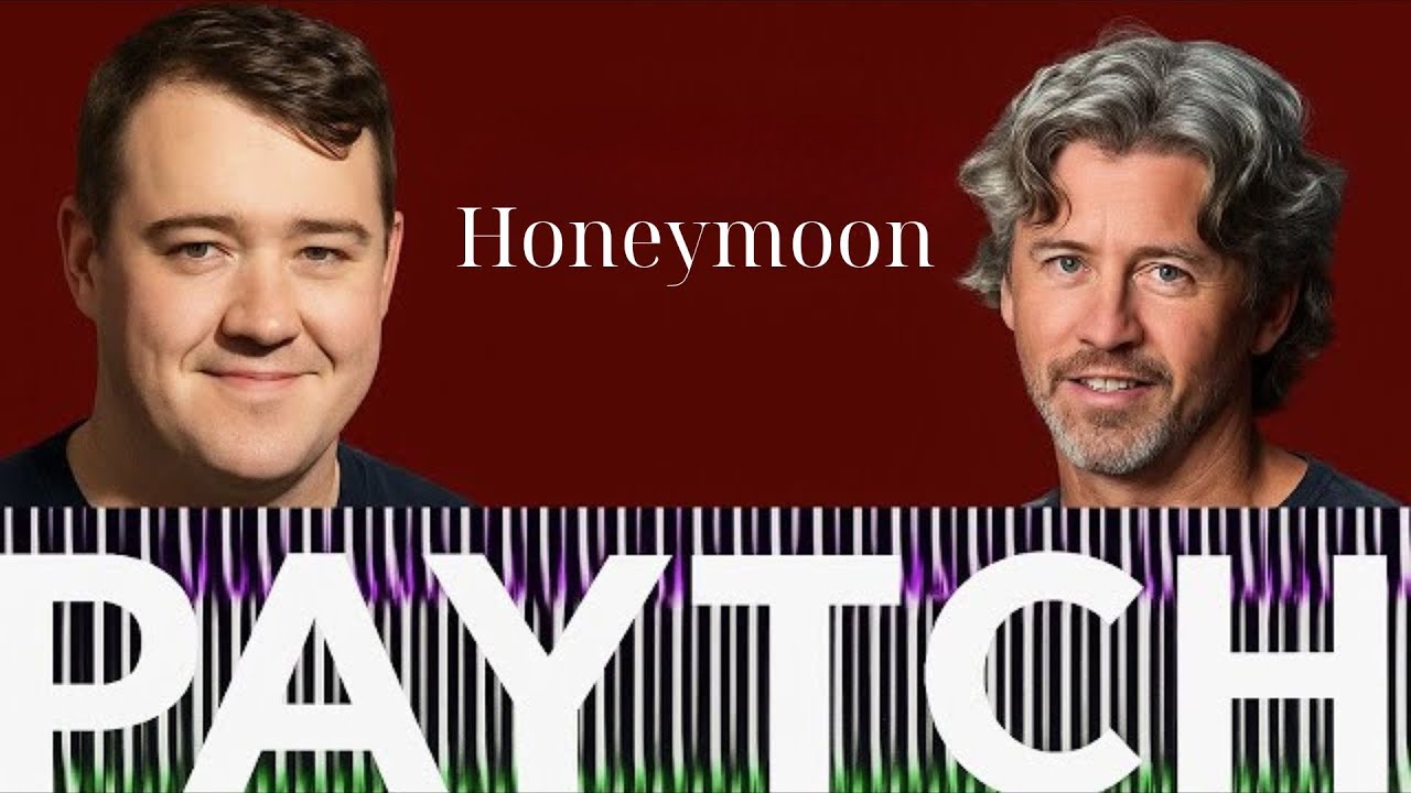Honeymoon | Matt and Shane's Secret Podcast