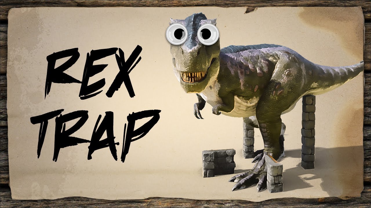 How to Build a Rex Taming Trap (ASA)