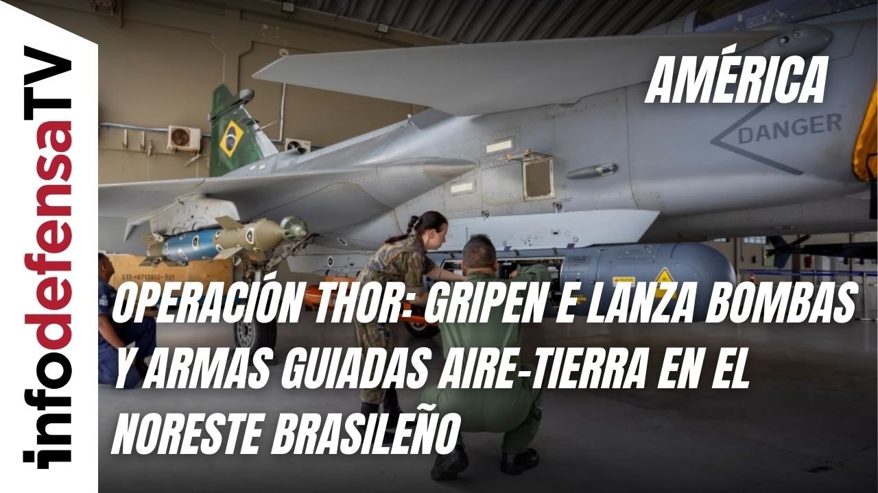 Operación Thor: Gripen E lanza bombas y armas guiadas aire-tierra en el noreste brasileño