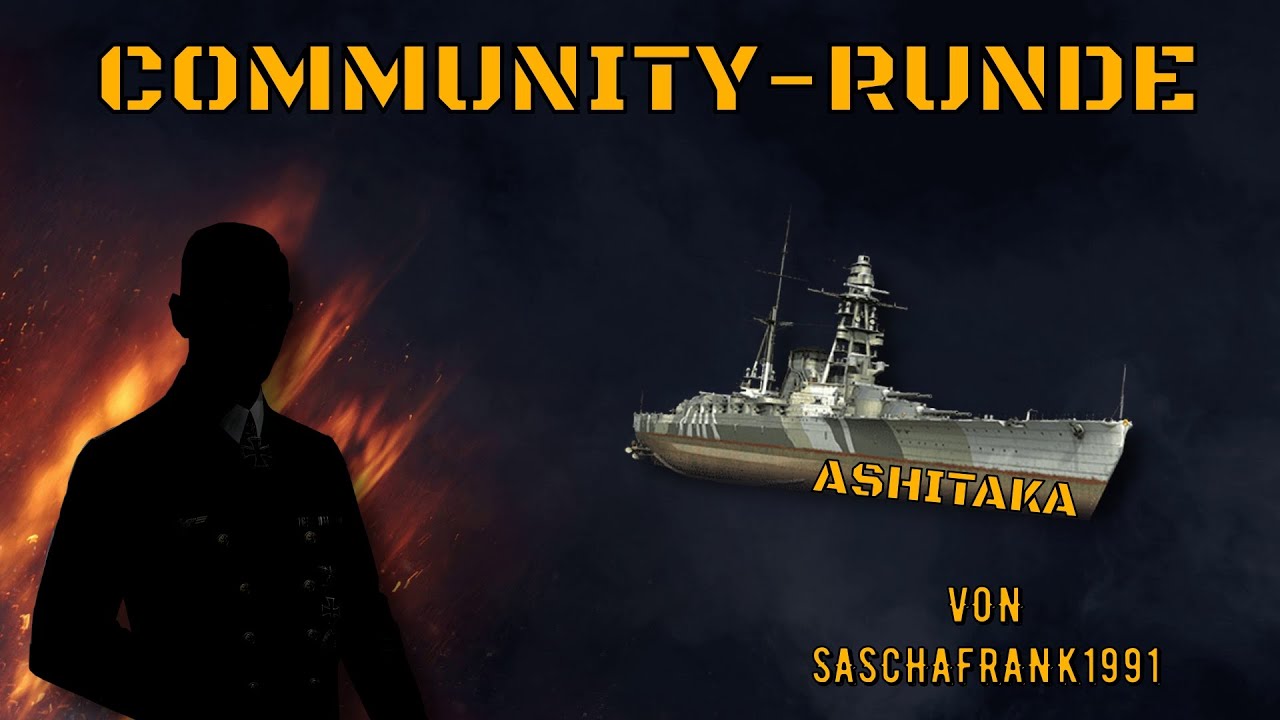 World of Warships Legends - ASHITAKA - Tier 6 - COMMUNITY-RUNDE [deutsch/ gameplay]