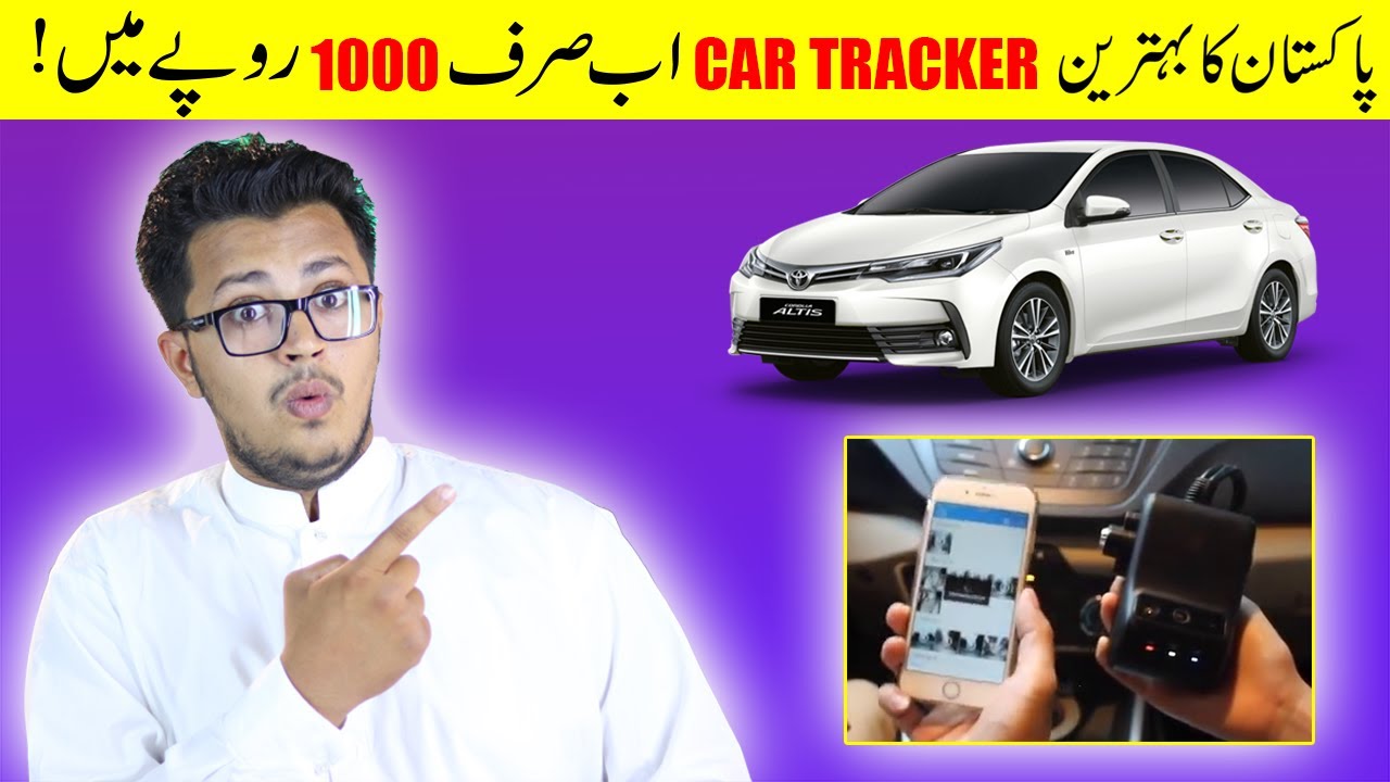 Best Car Tracker In Pakistan in Just 999 With Mind Blowing Features!!
