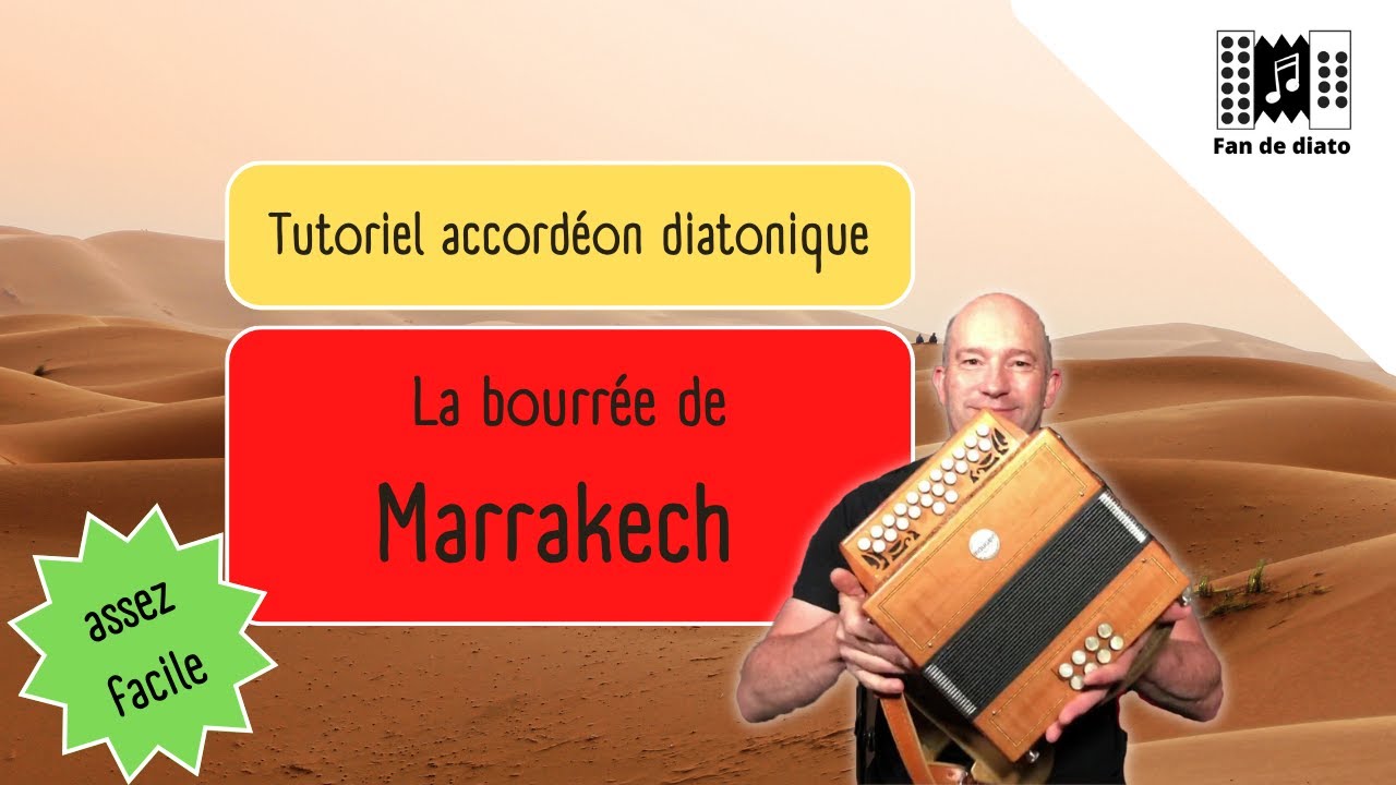 La bourrée de Marrakech (tuto fandediato)