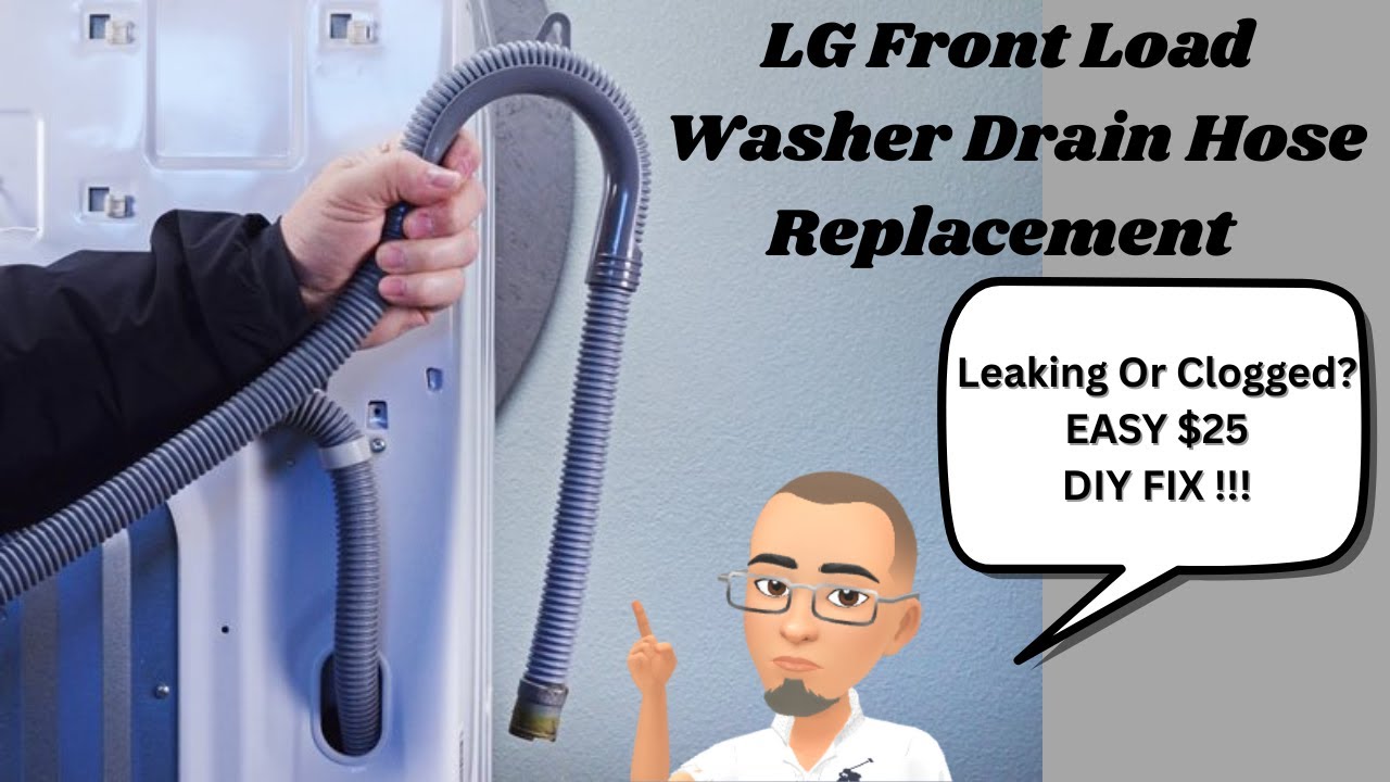 LG Front Load Washer Drain Hose Replacement. Leaking Or Clogged Drain Hose. Easy $25 DIY Fix.