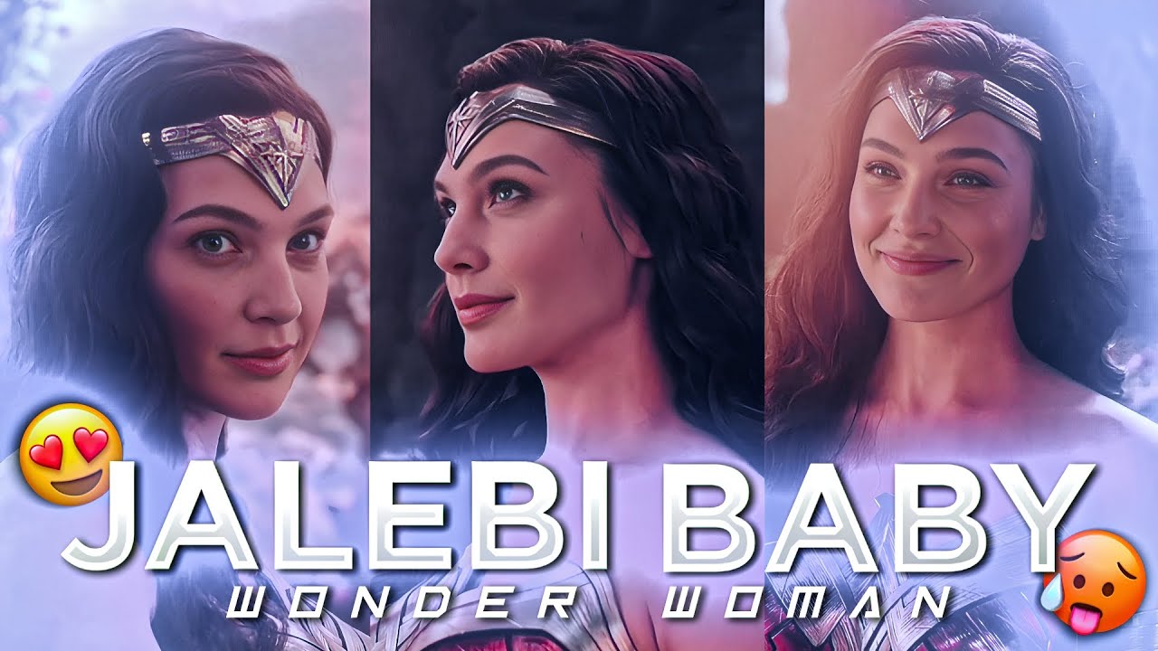JALEBI BABY X WONDER WOMAN 🥵 | #wonderwoman #wonderwoman1984 #galgadot #galgadotwhatsappstatus