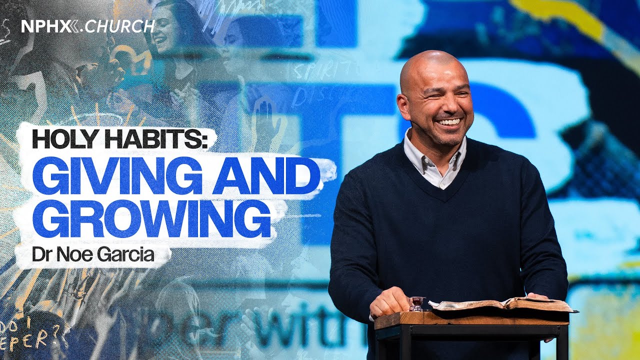 Holy Habits: Giving and Growing