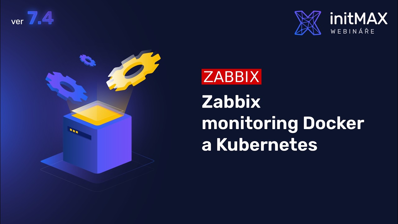 Zabbix monitoring Docker a Kubernetes (Zabbix ver 7.4)