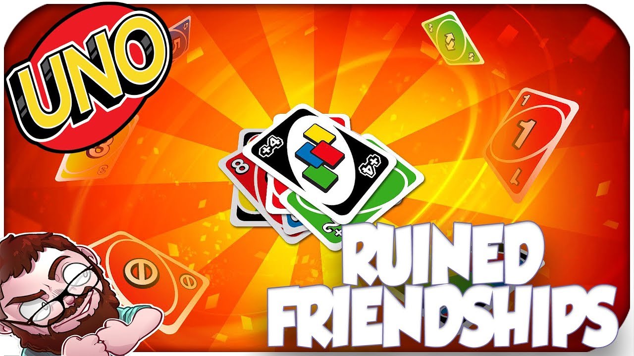 This Game Is Going To Ruin Our Friendship! - Uno -